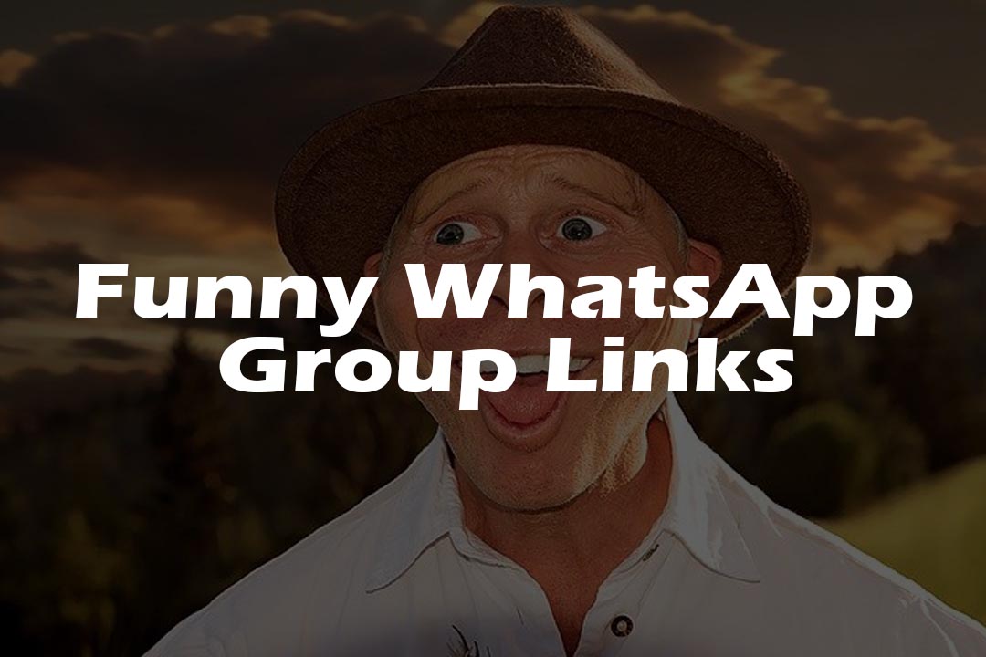541+ Funny WhatsApp Group Link Join [Active Group Link] in 2021