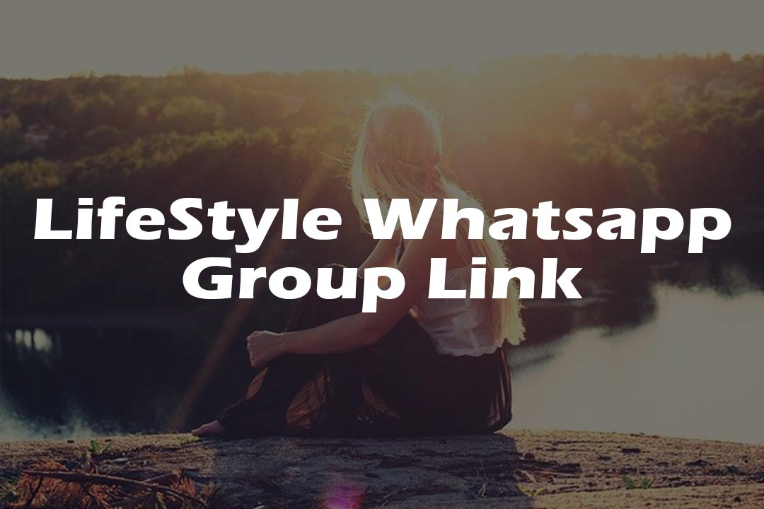 Lifestyle WhatsApp Group Link