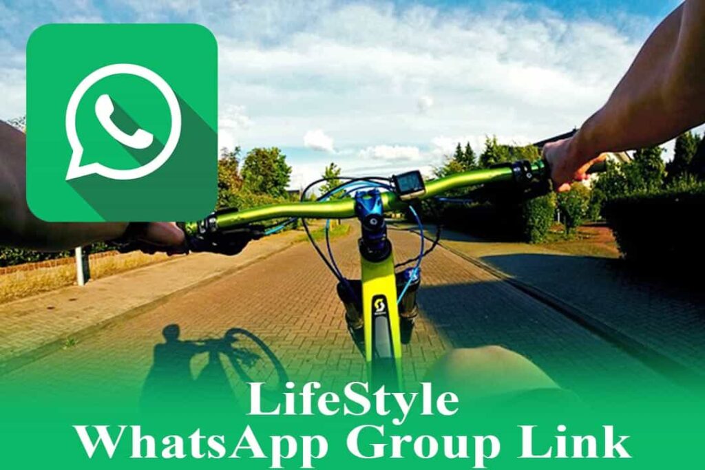 Lifestyle WhatsApp Group Link
