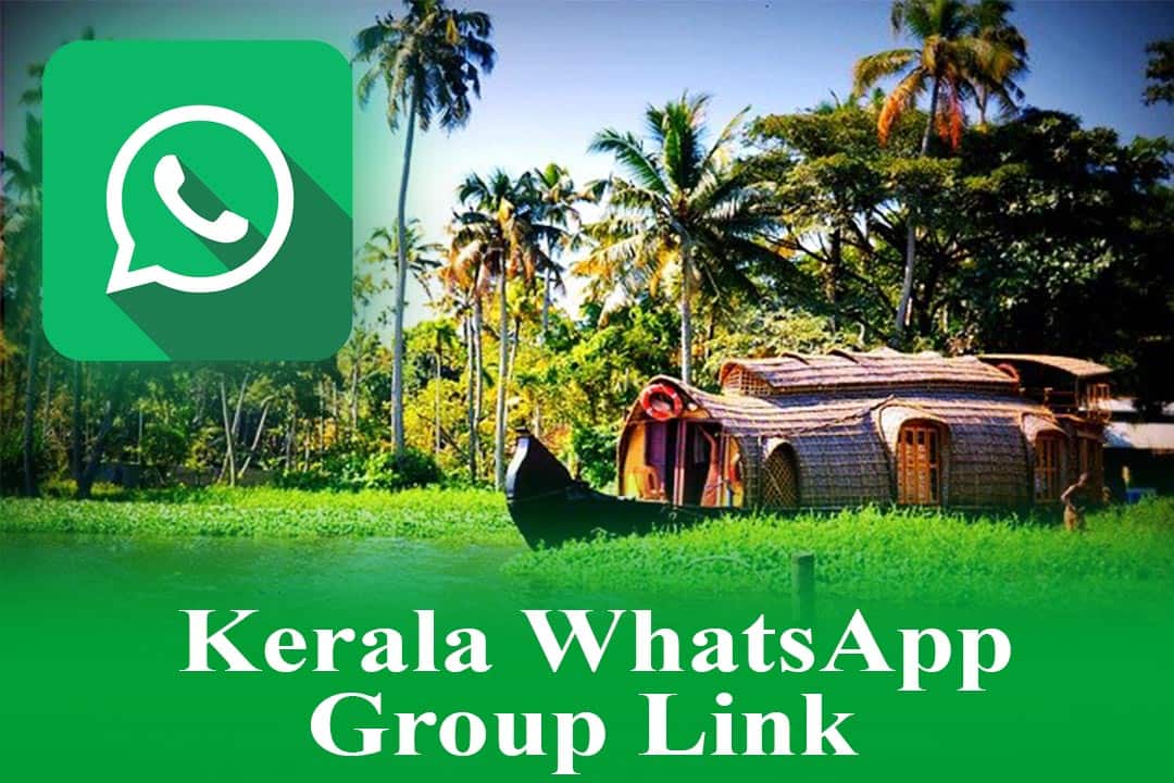 2170 Kerala Whatsapp Group Link Join Latest Kerala Groups